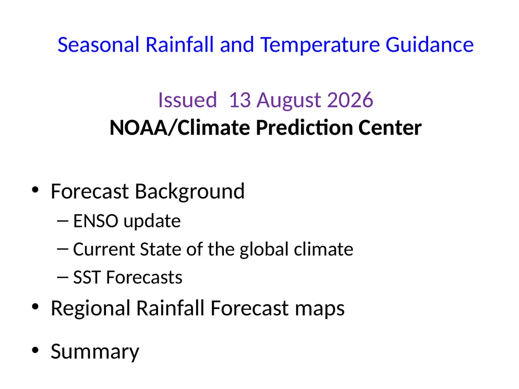 Seasonal Rainfall and Temperature Guidance Issued - slide 1 of 16
