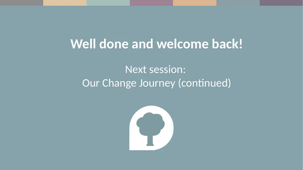 The Local Changemakers Course SESSION 8 Our Change - slide 26 of 26