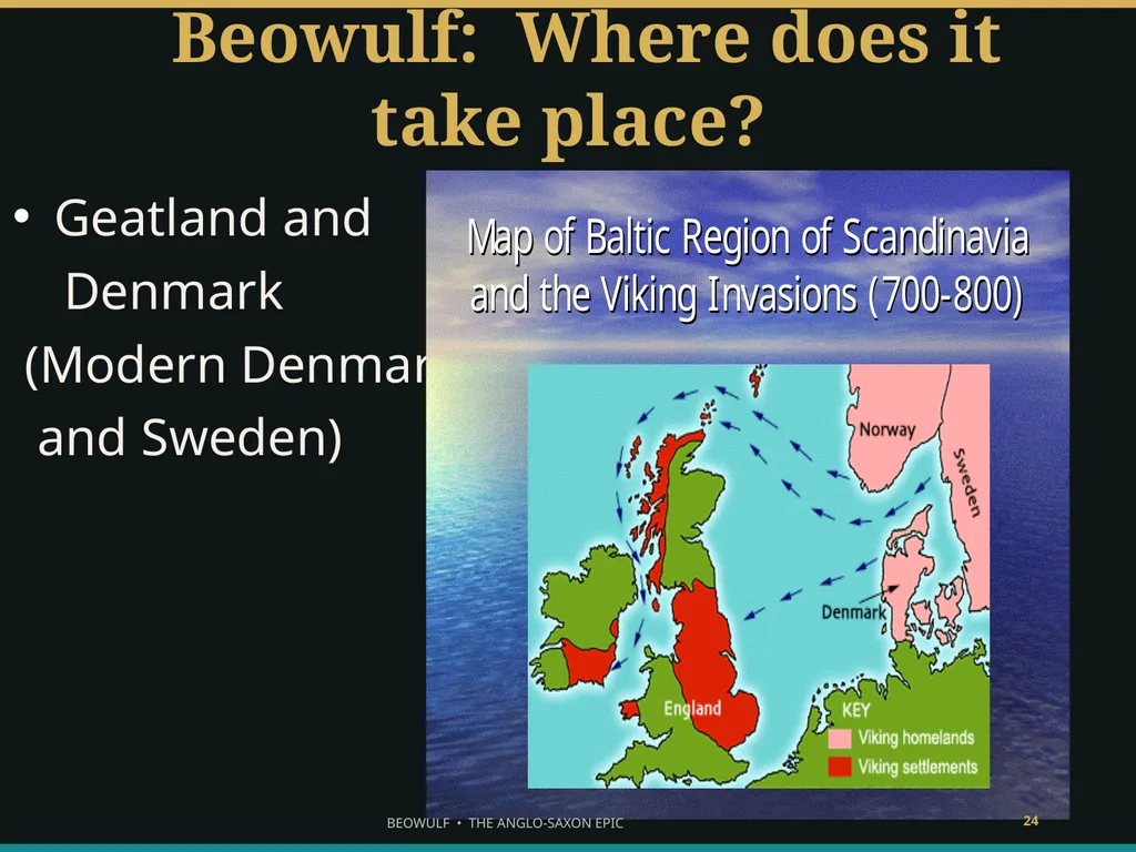 BEOWULF ENTER THE HEROIC WORLD What makes someone - slide 24 of 43