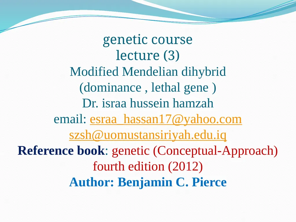 genetic course lecture (3) Modified Mendelian - slide 1 of 18
