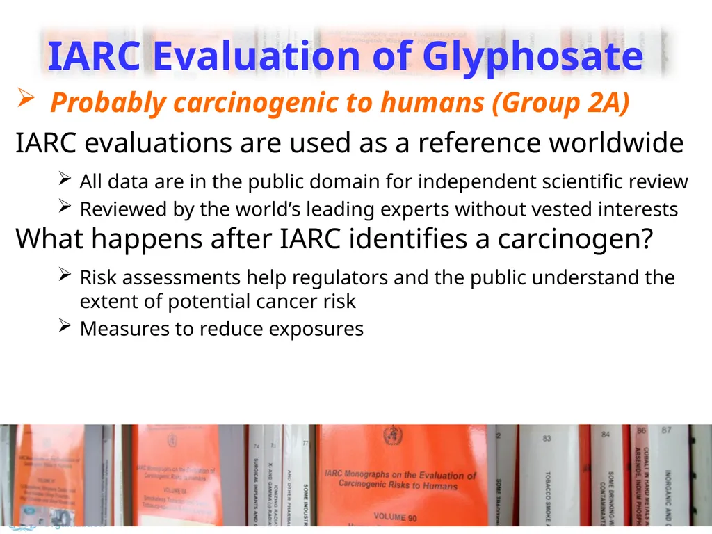 The IARC Monographs: Volume 112, Glyphosate - slide 2 of 12