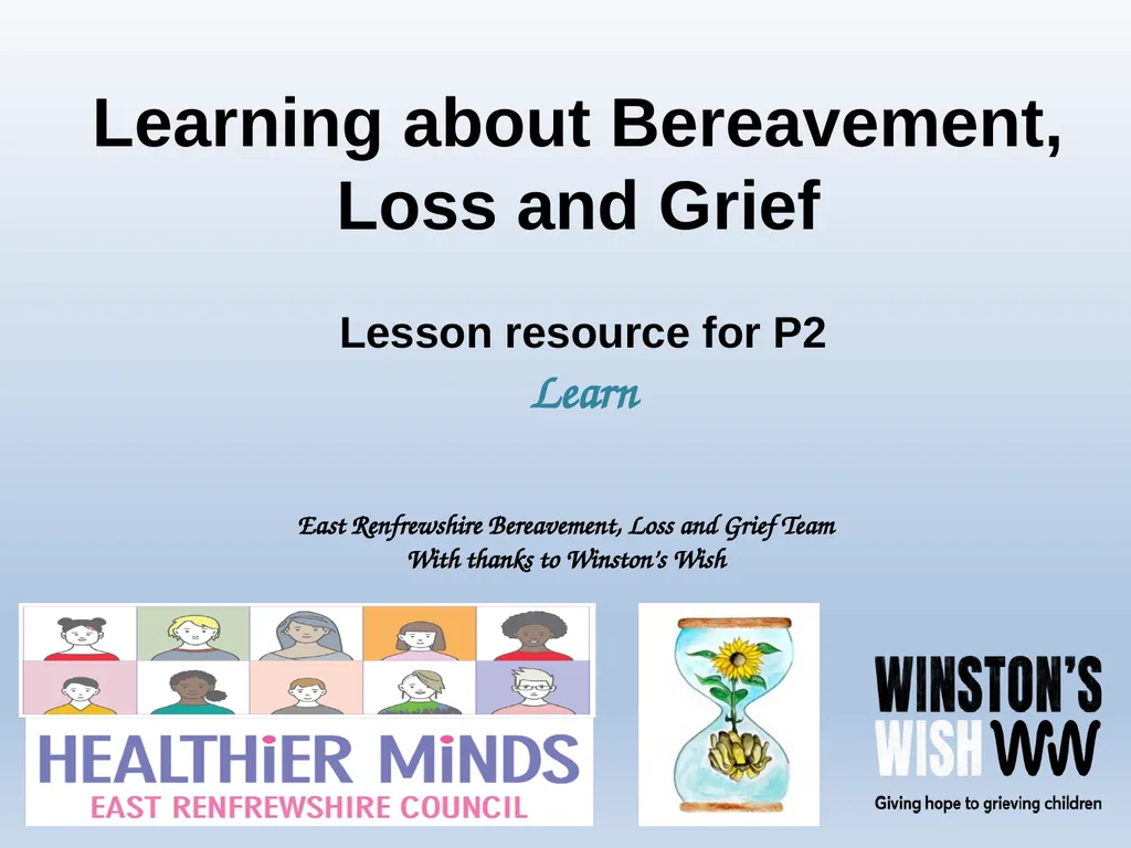 Learning about Bereavement, Loss and Grief Lesson - slide 1 of 30