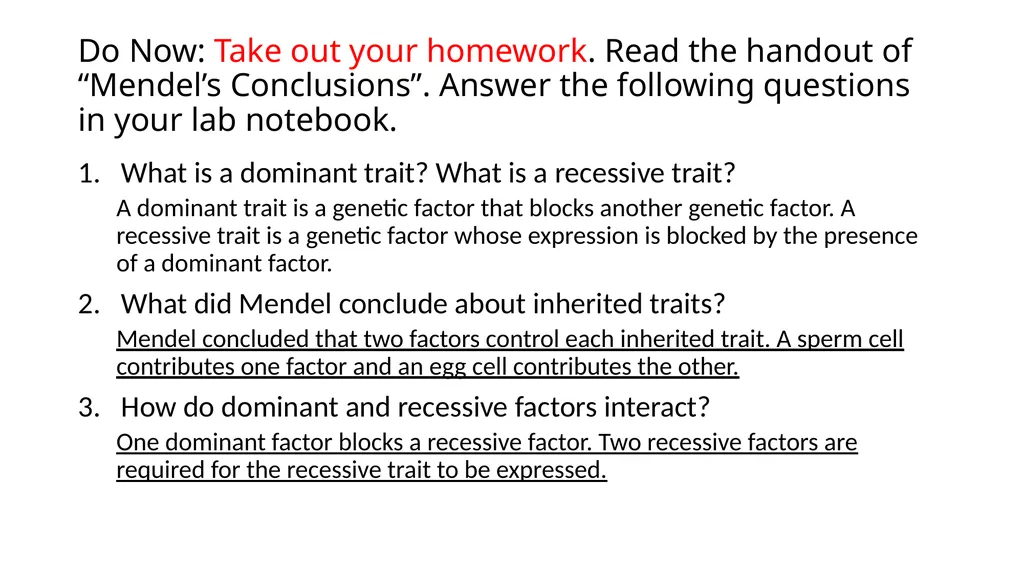 5-3-18 Identifying Dominant Traits Do Now: Take - slide 2 of 7