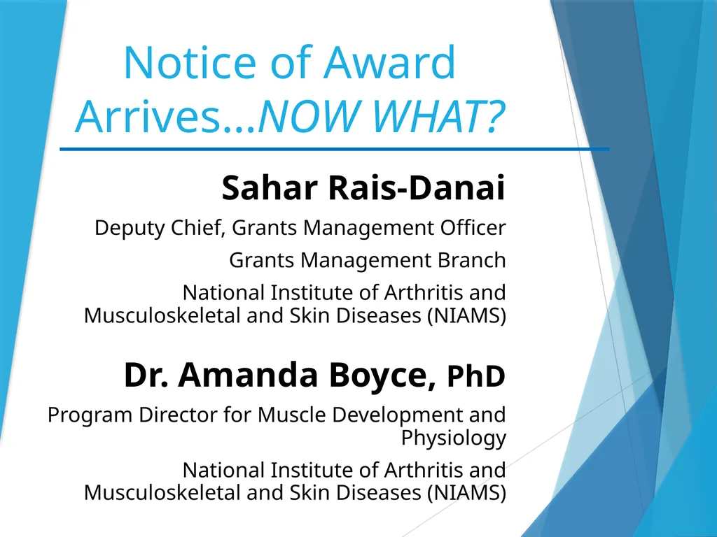 Notice of Award Arrives…NOW WHAT? Sahar Rais-Danai