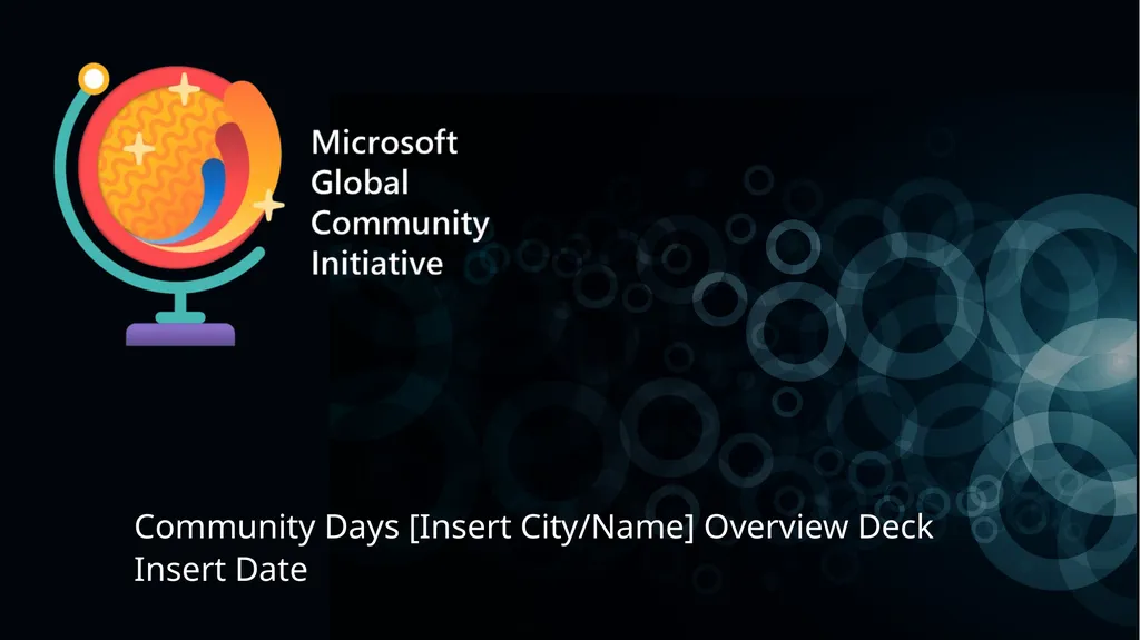 Community Days [Insert City/Name] Overview Deck - slide 1 of 35