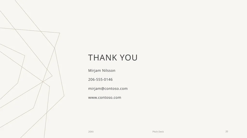 Pitch deck Mirjam Nilsson ABOUT US At Contoso, we - slide 20 of 20