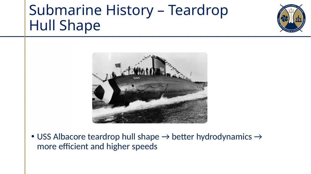 Submarine Types & Construction Sections 10.1-10.2 - slide 10 of 30