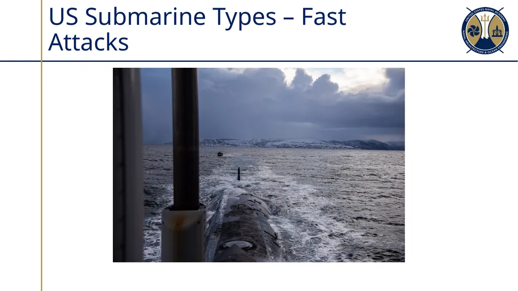 Submarine Types & Construction Sections 10.1-10.2 - slide 15 of 30