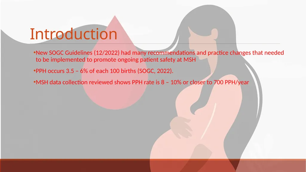 Hot Topic #3 Calculating Blood Loss at Delivery - slide 4 of 12