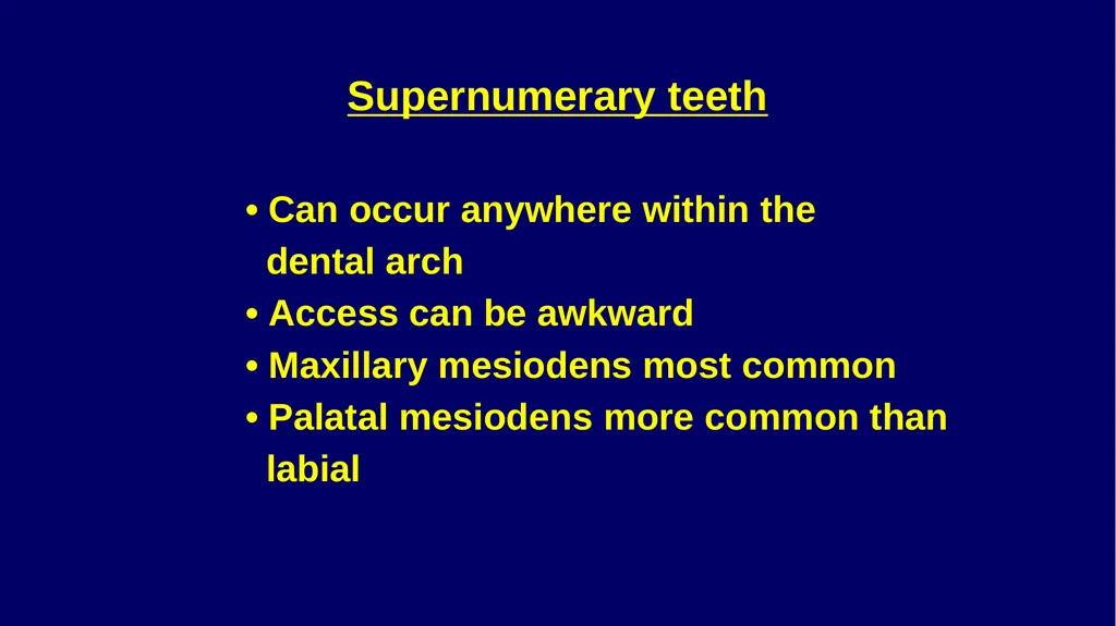 Impacted canines • Maxillary canines more commonly - slide 55 of 63