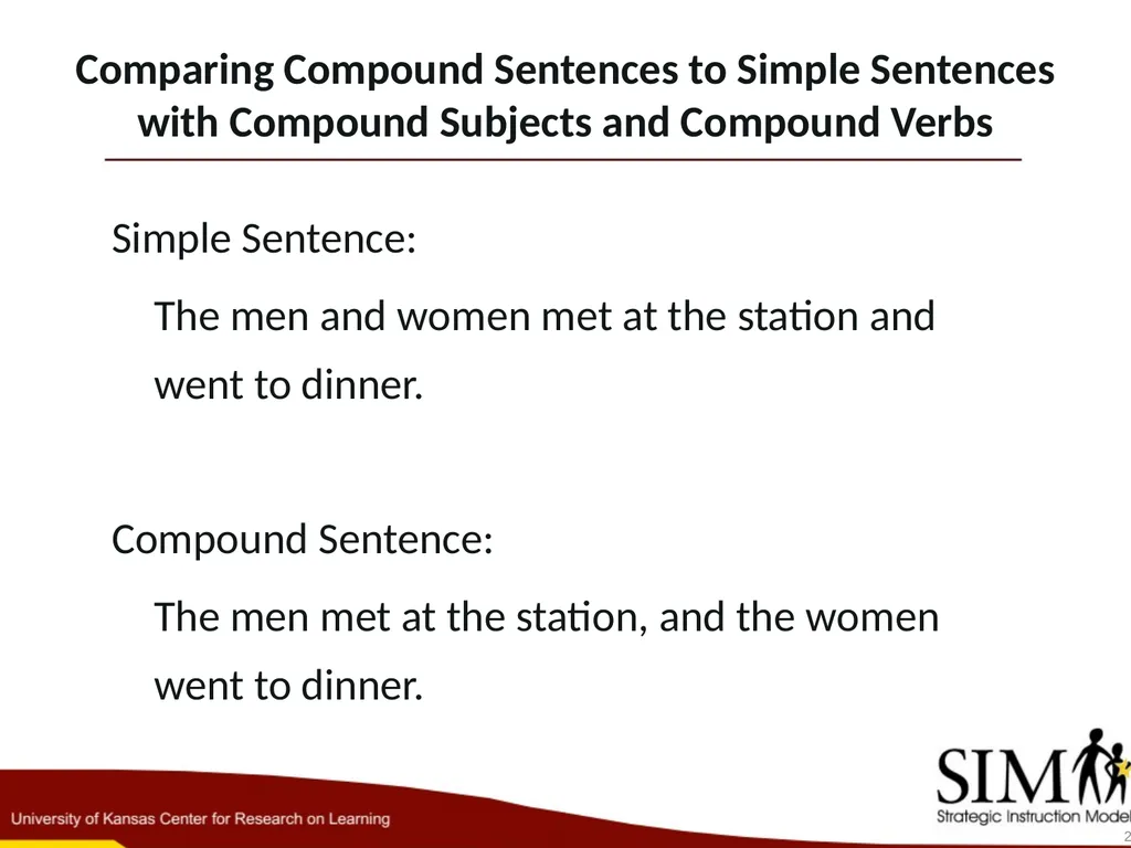 Compound Sentence 1 A compound sentence has two or - slide 2 of 29