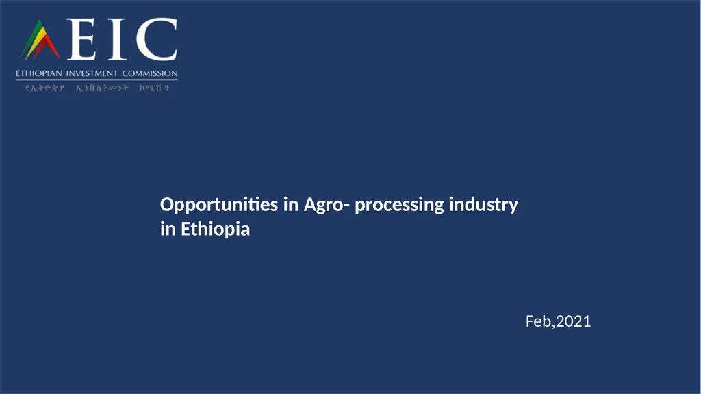 Opportunities in Agro- processing industry in - slide 1 of 8