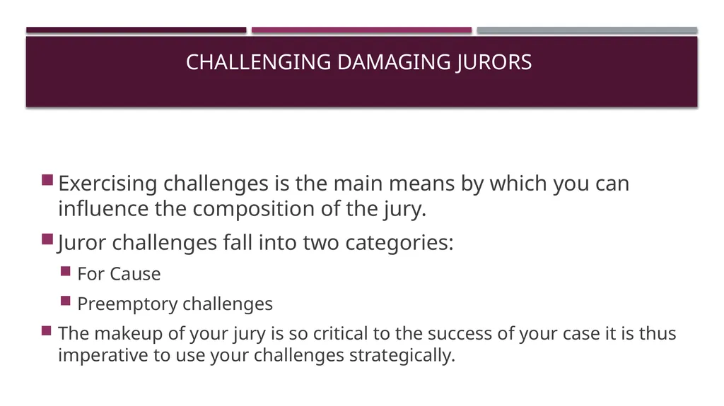 How to win your case through jury selection Tips - slide 12 of 14