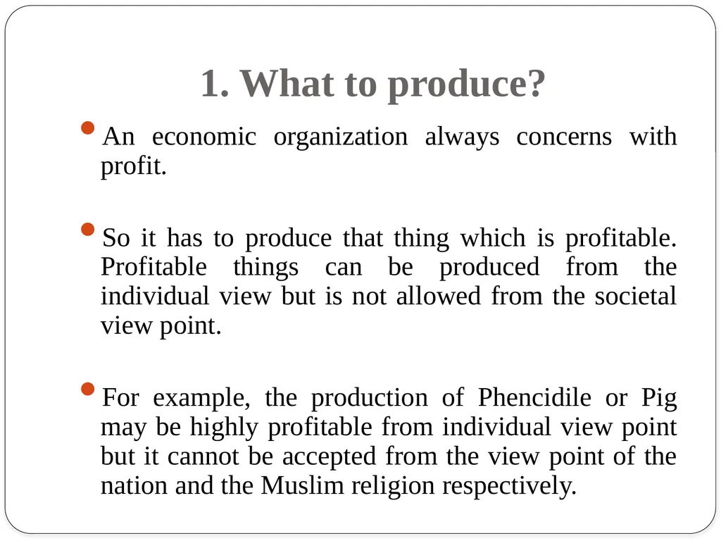 Some basic Problems of an Economic Organization A - slide 2 of 13