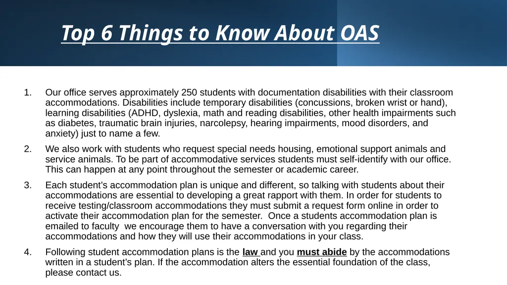 Office of Accommodative Services Helpful Tips - slide 4 of 24