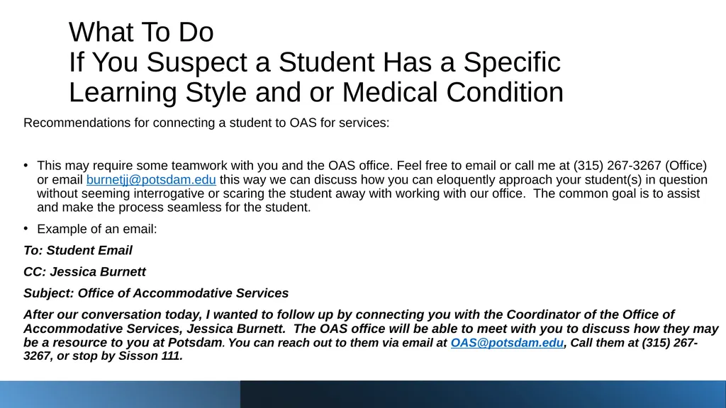 Office of Accommodative Services Helpful Tips - slide 7 of 24