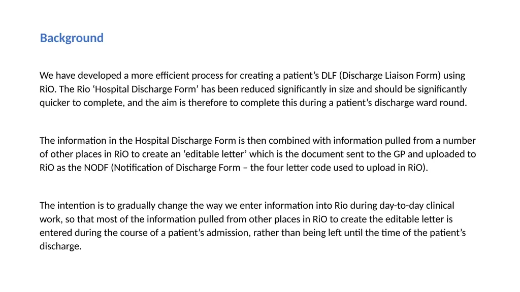 New NODF / DLF Procedure – Brief Guidance We have - slide 2 of 7