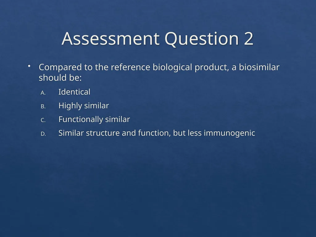 Considerations with the Adoption of Biosimilars - slide 58 of 60