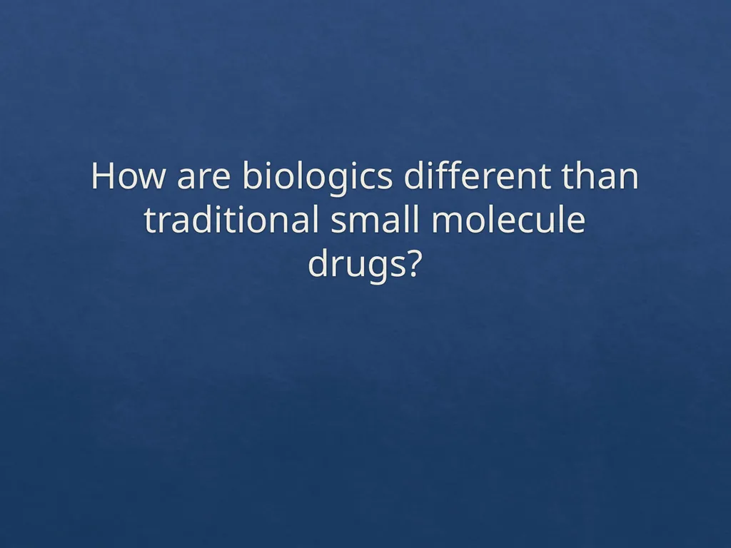 Considerations with the Adoption of Biosimilars - slide 9 of 60