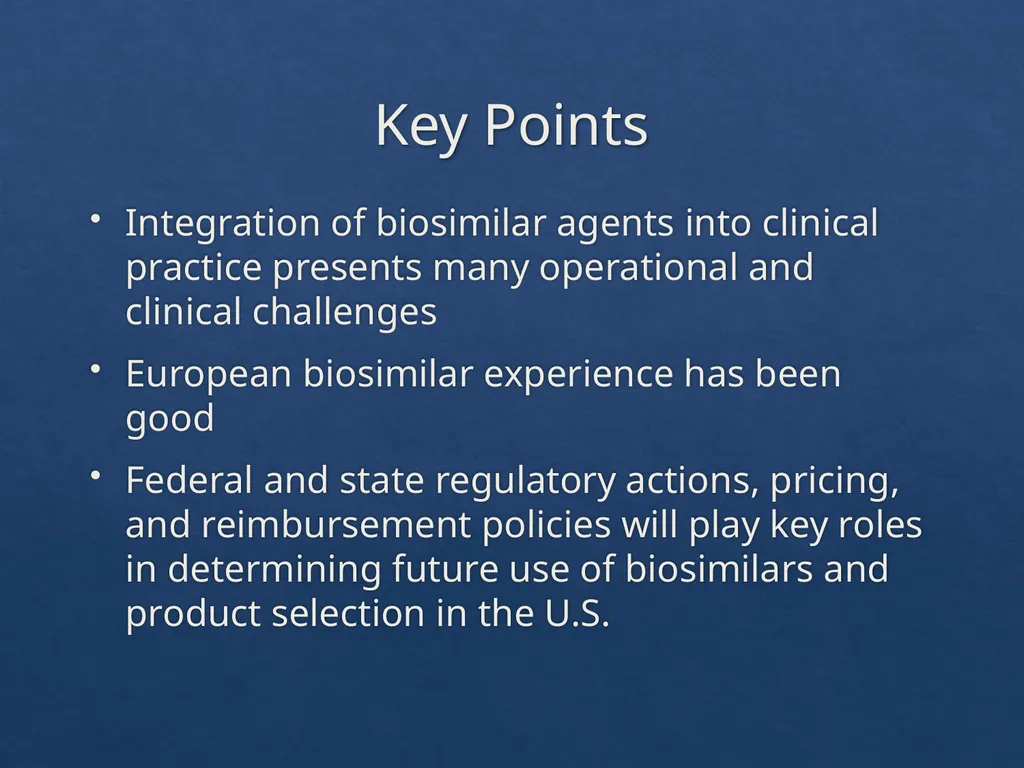 Considerations with the Adoption of Biosimilars - slide 55 of 60