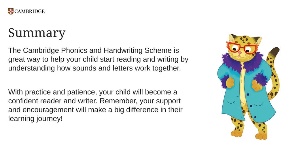 Cambridge Phonics and Handwriting Our approach: - slide 21 of 21