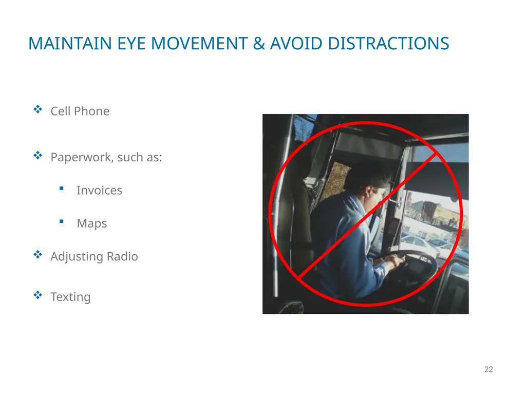 DEFENSIVE DRIVER TRAINING 1 2 DEFINING DEFENSIVE - slide 22 of 24