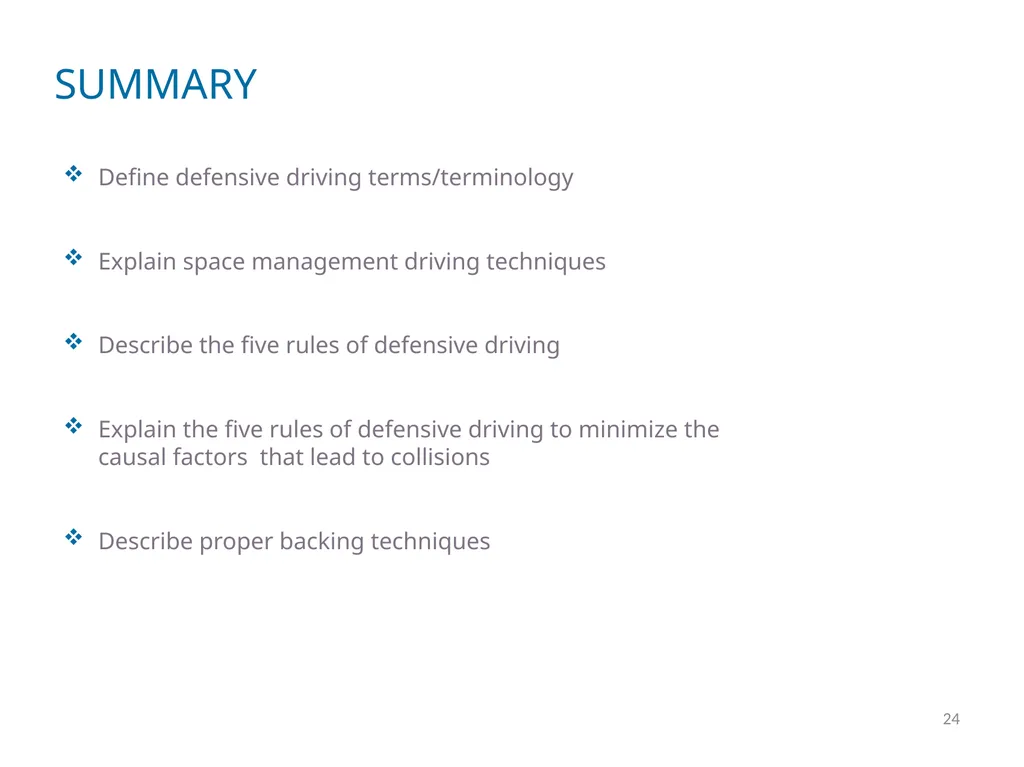 DEFENSIVE DRIVER TRAINING 1 2 DEFINING DEFENSIVE - slide 24 of 24