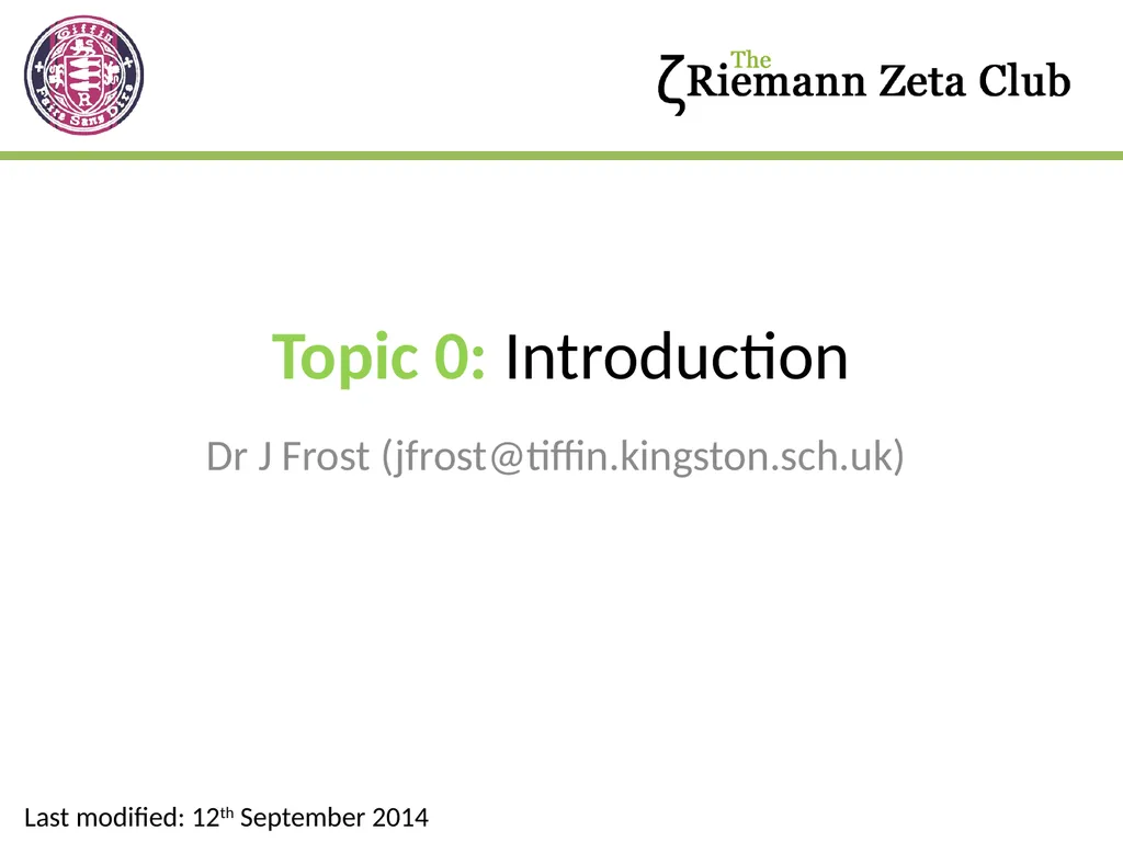 Topic 0: Introduction Dr J Frost