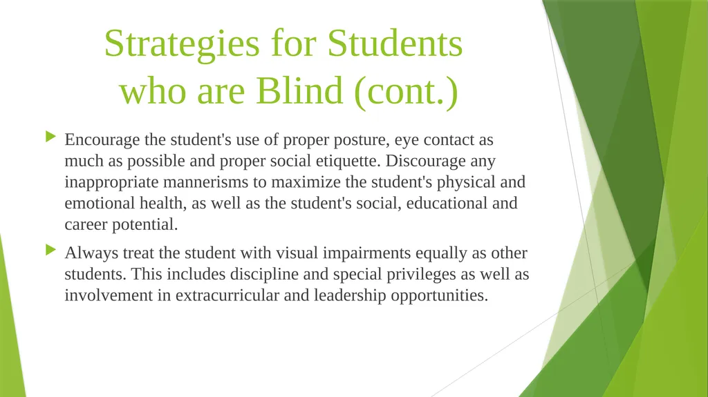 Teaching Students with Visual Impairments For - slide 18 of 23