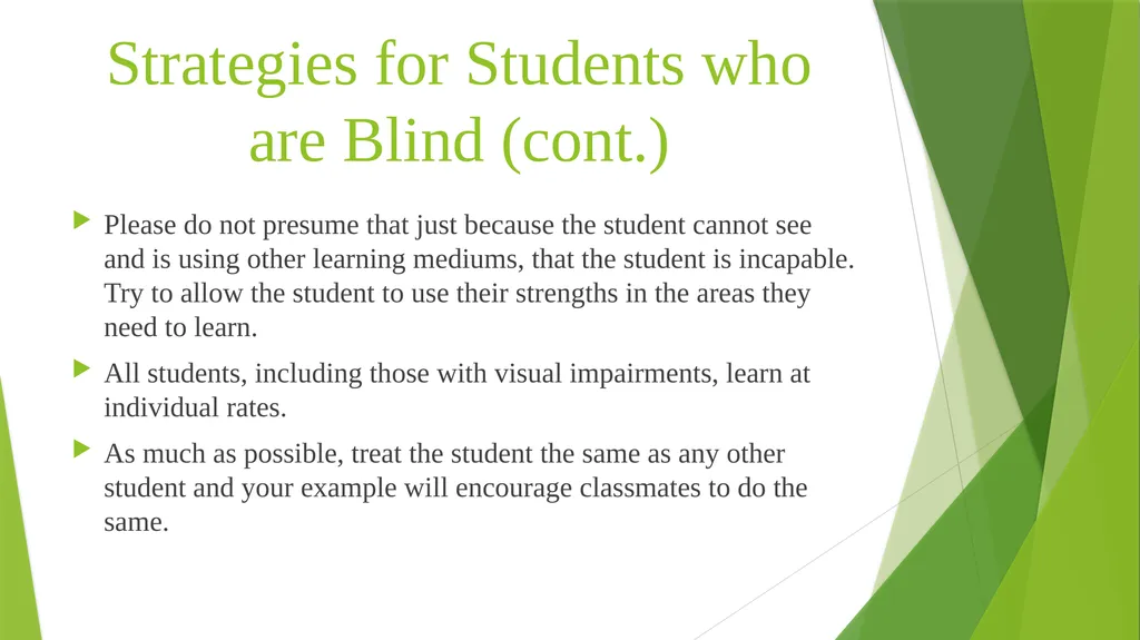 Teaching Students with Visual Impairments For - slide 19 of 23