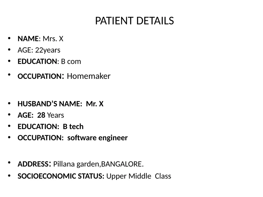 CASE PRESENTATION by Dr.Asma Shaik PATIENT DETAILS - slide 2 of 25