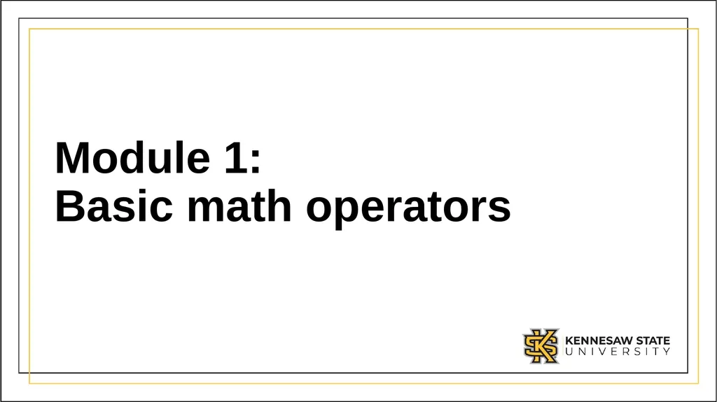 CSE 1321 Module 1 Syntax Basics: Variables, - slide 52 of 60