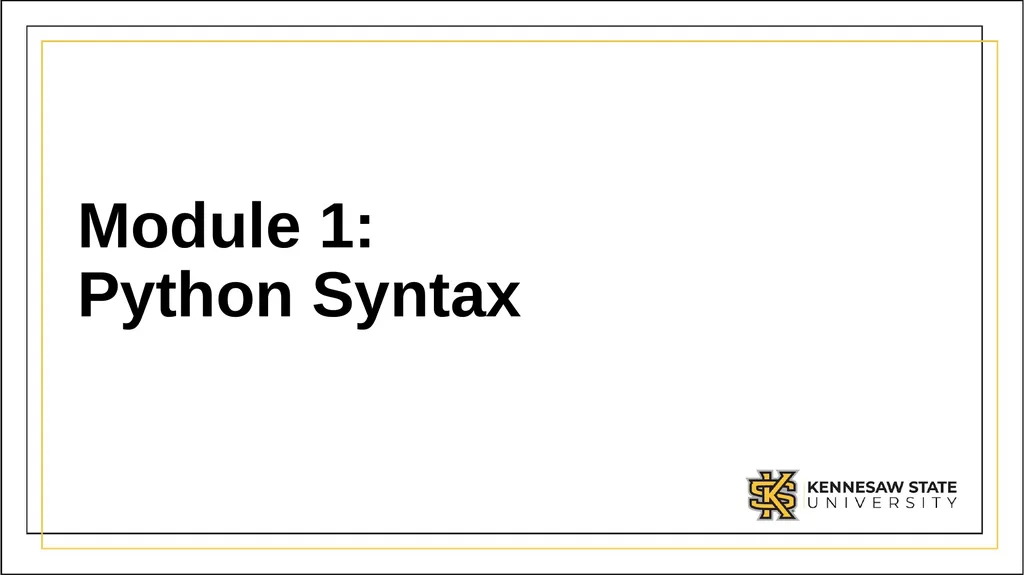 CSE 1321 Module 1 Syntax Basics: Variables, - slide 5 of 60