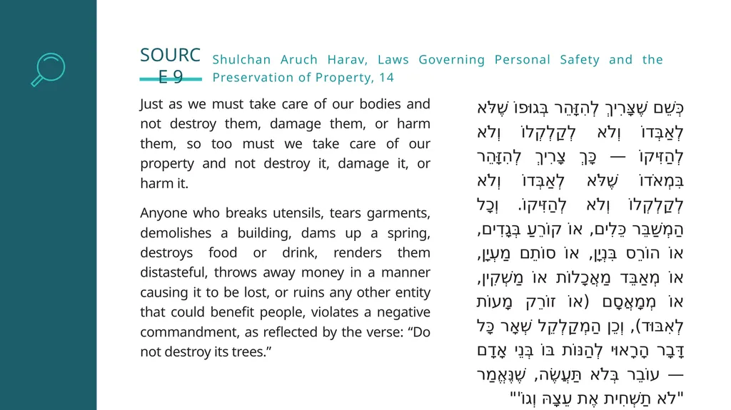 Shoftim: “Do not destroy”— When is it Allowed? Why - slide 17 of 39