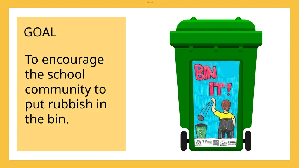 DESIGNING AN EFFECTIVE BIN STICKER GOAL To - slide 2 of 9