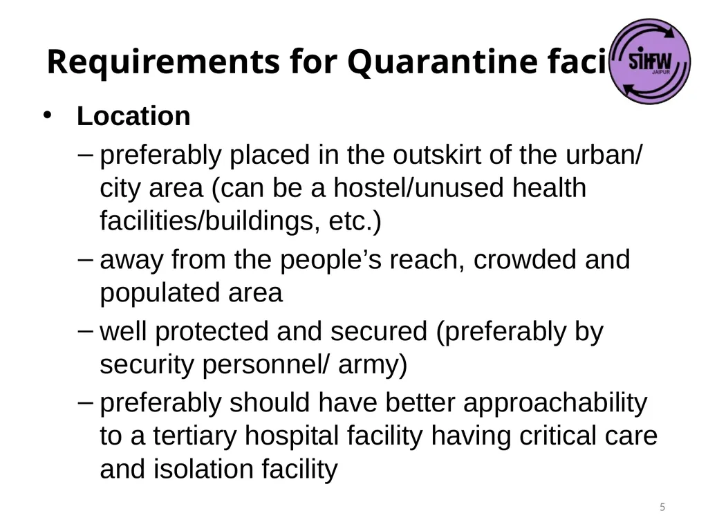 Guidelines for Quarantine facilities for COVID -19 - slide 5 of 42