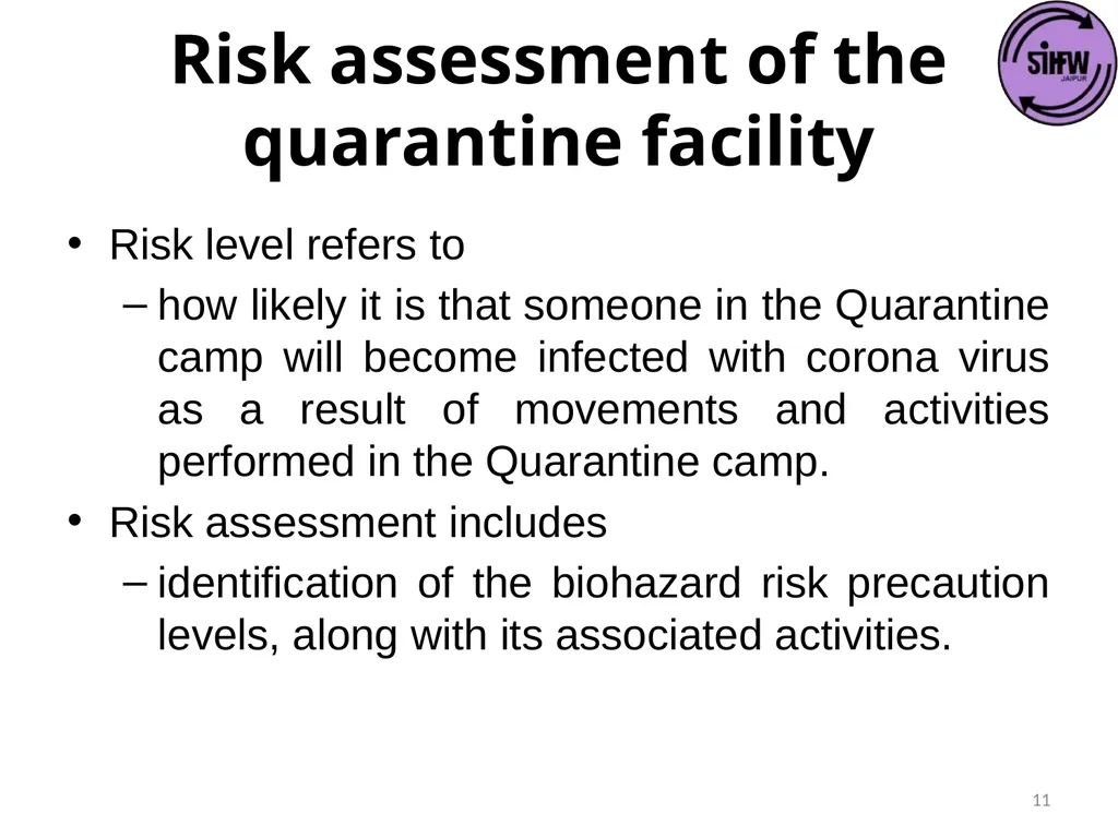 Guidelines for Quarantine facilities for COVID -19 - slide 11 of 42