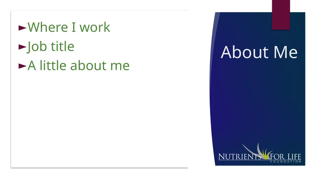 Fertilizer 101 Name Date About Me Where I work Job - slide 2 of 15