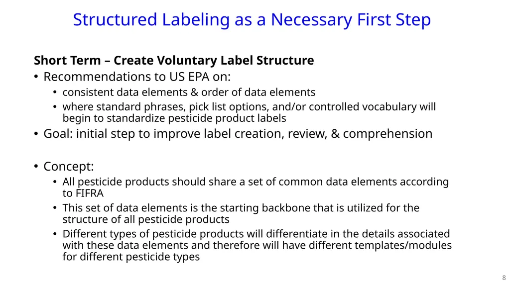 PPDC Label Reform Workgroup Update PPDC Fall - slide 8 of 27