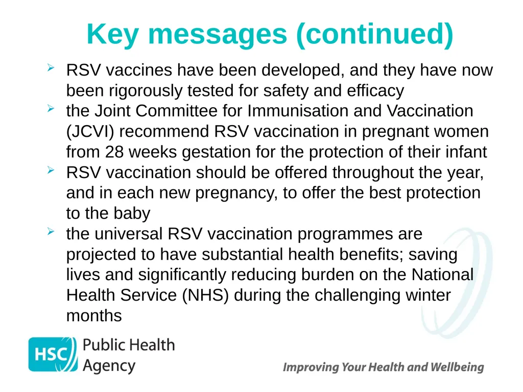 Respiratory syncytial virus (RSV) immunisation for - slide 4 of 39