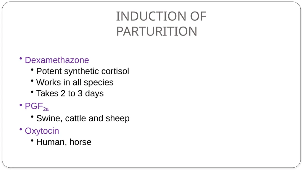 INDUCTION OF PARTURITION & ELECTIVE TERMINATION OF - slide 9 of 28