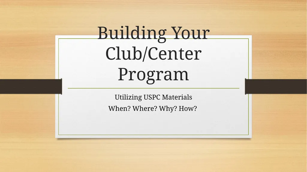 Building Your Club/Center Program Utilizing USPC - slide 1 of 9