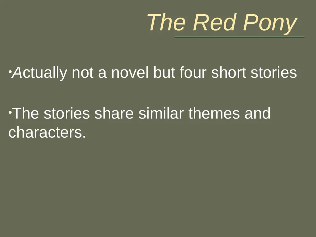 John steinbeck The Red Pony John Ernst Steinbeck - slide 6 of 20