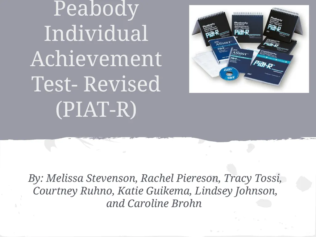 Peabody Individual Achievement Test- Revised - slide 1 of 14