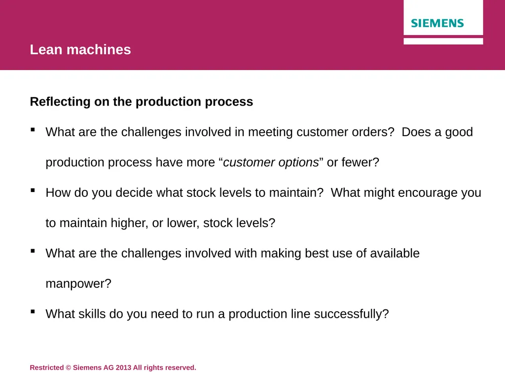 Topic 17: Lean machines Siemens Education Lean - slide 12 of 12