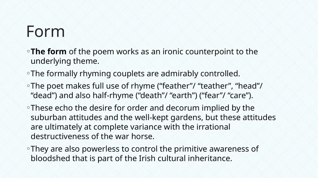 Eavan Boland – War Horse The violence in Northern - slide 11 of 12