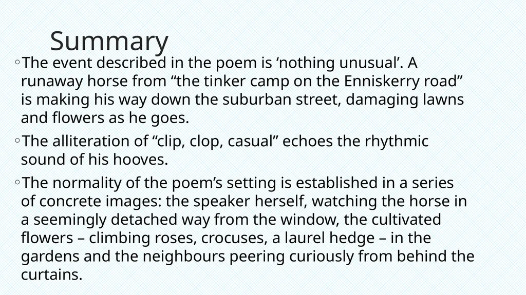 Eavan Boland – War Horse The violence in Northern - slide 4 of 12