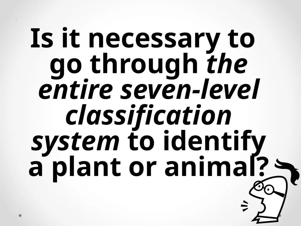 Classification Essential Question: How do - slide 10 of 43