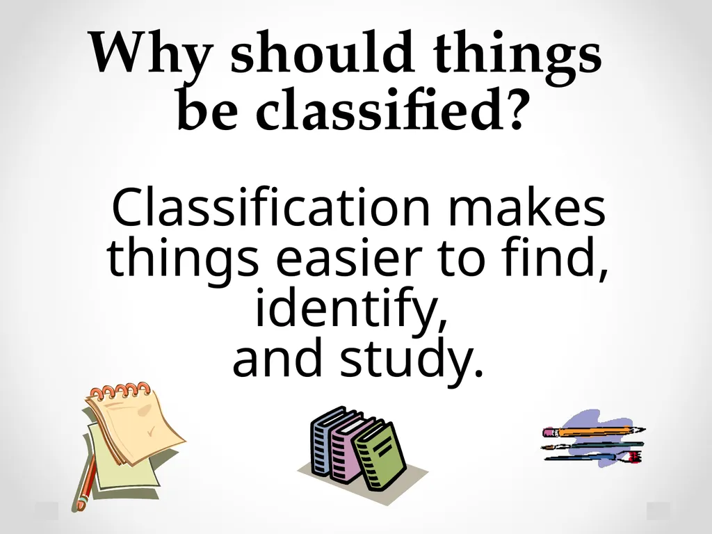 Classification Essential Question: How do - slide 5 of 43