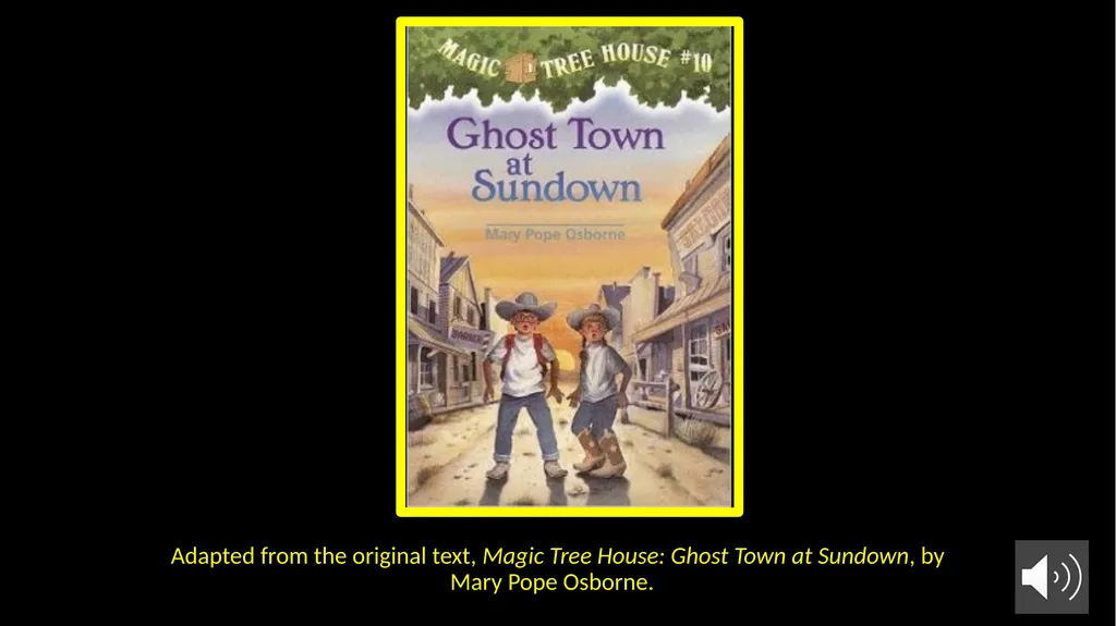 Adapted from the original text, Magic Tree House: - slide 1 of 19